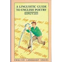 Linguistic Guide to English Poetry (English Language Series) 0582550130 Book Cover