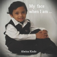 My face when I am... 1650631766 Book Cover