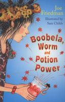 Boobela, Worm and Potion Power 1842555413 Book Cover