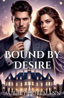Bound by Desire B0DXWY1P2Q Book Cover