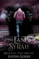 The Last Syrah (Blood, Wine, Magic) B0GP21H534 Book Cover
