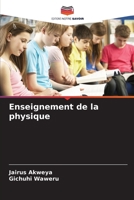 Enseignement de la physique (French Edition) 6209820506 Book Cover