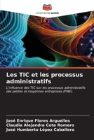 Les TIC et les processus administratifs (French Edition) 620711583X Book Cover