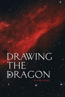 Drawing the Dragon 0984400311 Book Cover