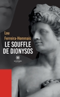 Le souffle de Dionysos B0BCNZNDDX Book Cover