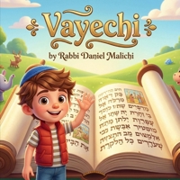 Vayechi: A Children's Story about Jacob’s Blessings, Joseph’s Forgiveness, and the End of Genesis (I Love The Parsha) B0G7K7Y41X Book Cover