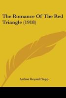 The romance of the red triangle 1437338909 Book Cover