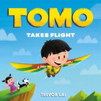 Tomo Takes Flight 1250085462 Book Cover