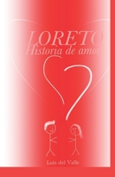 Loreto - Historia de amor B0C47R3MVX Book Cover