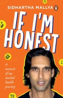 If I'm Honest: A Memoir of My Mental Health Journey 0143459929 Book Cover