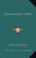 Heraamiseni (1894) 1168430585 Book Cover