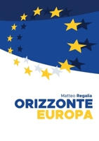 Orizzonte Europa (Italian Edition) B0FVG6T9B7 Book Cover