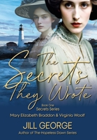 The Secrets They Wrote: Mary Elizabeth Braddon & Virginia Woolf B0F77M875D Book Cover