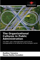 The Organizational Cultures in Public Administration 6203357510 Book Cover