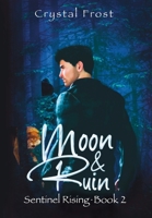 Moon & Ruin 1957051035 Book Cover