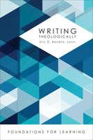 Writing Theologically 1451483406 Book Cover