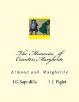 The Memories of Countess Margherite: Armand and Margherite 1533022240 Book Cover
