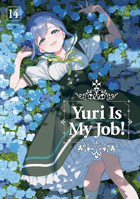 Yuri Is My Job! 14 B0GLFYXMW8 Book Cover