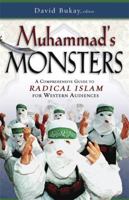 Muhammad's Monsters: A Comprehensive Guide to Radical Islam for Western Audiences 0892215763 Book Cover