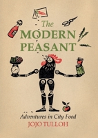 The Modern Peasant 0701189401 Book Cover