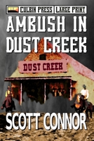 Ambush in Dust Creek (Lincoln Hawk, #1) 1519026196 Book Cover
