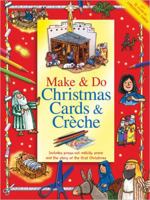 Make and Do Christmas Cards and Crib 0784723362 Book Cover
