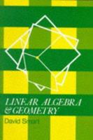 Linear Algebra and Geometry (School Mathematics Project Further Mathematics) 0521336163 Book Cover