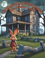 Cinnabun's Adventures: The Ghostly Quest B0DCBP227X Book Cover