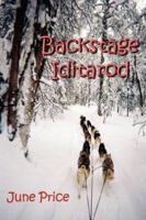 Backstage Iditarod 0979582849 Book Cover