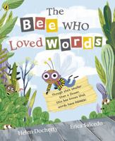 The Bee Who Loved Words 0241450683 Book Cover