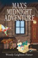 Max's Midnight Adventure 191251320X Book Cover