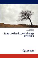 Land Use Land Cover Change Detection 3847330381 Book Cover