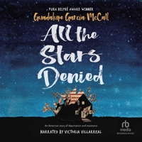 All the Stars Denied: A Companion Novel to Shame the Stars B0DNNNXPSW Book Cover