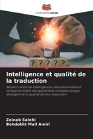 Intelligence et qualité de la traduction (French Edition) 6208282365 Book Cover