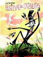 Festival de Calaveras = Festival of Skulls 1641011319 Book Cover