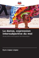 La danse, expression intersubjective du moi 6206877396 Book Cover