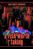 A Risk Worth Taking 1413743552 Book Cover