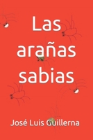 Las arañas sabias B0BXMT964N Book Cover