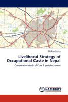 Livelihood Strategy of Occupational Caste in Nepal 3845429119 Book Cover