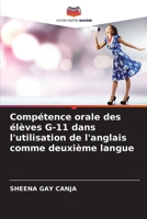 Compétence orale des élèves G-11 dans l'utilisation de l'anglais comme deuxième langue (French Edition) 6208237645 Book Cover