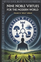 Nine Noble Virtues for Modern World B0FVMKFJ1T Book Cover