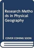 Research Methods in Physical Geography 0415713633 Book Cover