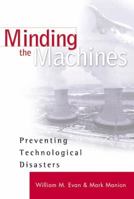 Minding the Machines: Preventing Technological Disasters 0130656461 Book Cover