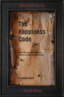 The Happiness Code: Live a life that matters by the ancient wisdom in Ecclesiastes 0692987312 Book Cover