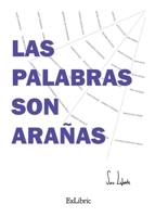 Las palabras son arañas 8418470208 Book Cover