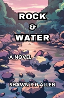Rock & Water B0GJWYTYP2 Book Cover