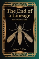 The End of a Lineage and Other Tales B0HB9ZF8S6 Book Cover
