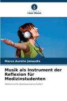 Musik als Instrument der Reflexion für Medizinstudenten (German Edition) 620876565X Book Cover