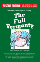 The Full Vermonty: Vermont in the Age of Trump 1950584216 Book Cover