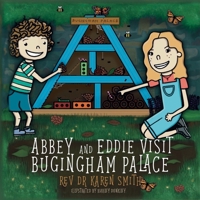 Abbey and Eddie visit Bugingham Palace 1399998226 Book Cover